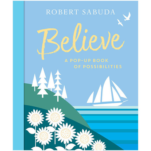 【现货】Robert Sabuda立体书 Believe相信:一本充满可能性的书 英文原版进口图书书籍