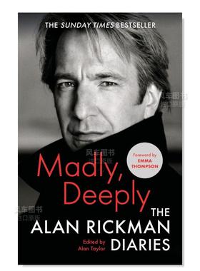 【现货】疯狂而深刻：艾伦·里克曼日记 Madly, Deeply: The Alan Rickman Diaries 英文文学小说原版进口散文书籍