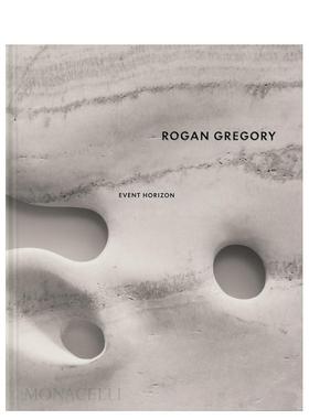 【预售】英文原版 艺术家/设计师Rogan Gregory：事件视界 Rogan Gregory: Event Horizon 艺术画册 正版进口书籍图书