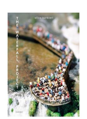 【预售】奥利沃?巴尔别里：瀑布 Olivo Barbieri: The Waterfall Project 原版英文摄影作品集图书