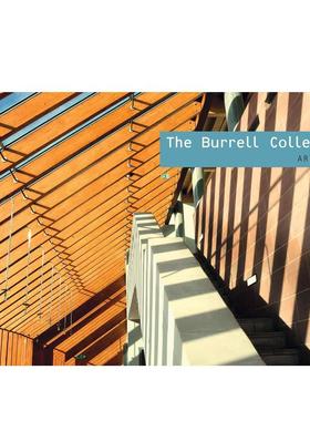 【预售】布瑞尔收藏：艺术空间 The Burrell Collection: Art Spaces 原版英文建筑设计