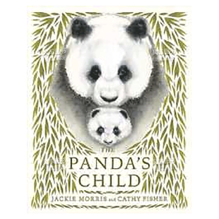 【现货】熊猫宝宝The Panda's Child 英文儿童绘本 Jackie Morris and Cathy Fisher OTTER-BARRY BOOKS