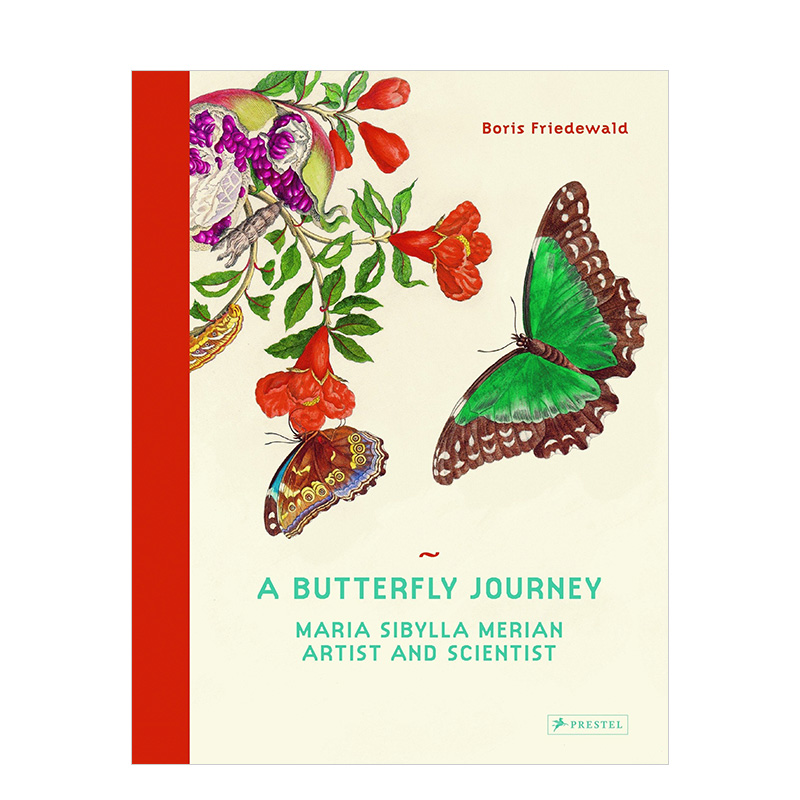 【预售】A Butterfly Journey博物学家Maria Sibylla Merian书籍进口原版