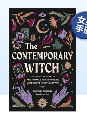 【现货】现代女巫手册：12类型+35种仪式助力进阶修行 The Contemporary Witch:12 Types & 35+ Spells and Rituals 英文生活图书