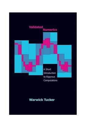 【预售】验证数值学：导论 Validated Numerics: A Short Introduction to Rigorous Computations 原版英文社会科学图书