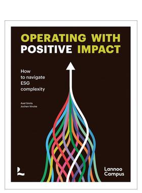 【预售】以积极的方式影响业务：企业ESG指南 Operating with positive impact 原版英文商业行销