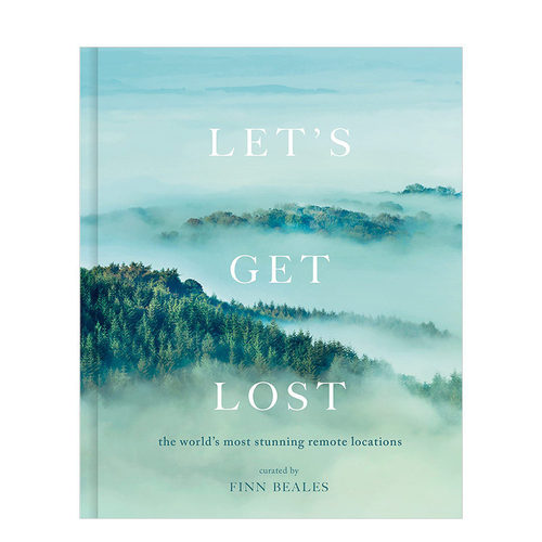【现货】让我们迷失吧 Let's Get Lost 英文原版极地高山风景摄影集旅游生活精装图集艺术画册书籍 摄影师Finn Beales作品
