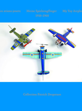 【现货】My Toy Airplanes: 1910-1960我的飞机玩具 设计艺术书 附DVD书籍进口原版