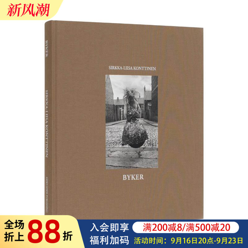 【现货】老拜克社区:西尔卡·丽萨·昆丁恩 Sirkka-Liisa Konttinen: BYKER 原版英文摄影纪实 进口图书