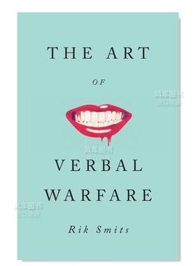 【现货】唇枪舌战的艺术 The Art of Verbal Warfare 英文原版进口图书籍社会科学