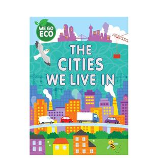 城市 英文儿童绘本 原版 Cities 现货 我们生活 ECO Live The