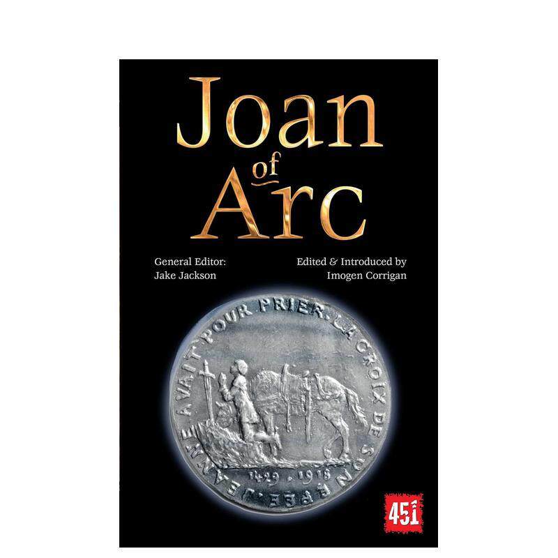 【预售】【世界伟大神话与传奇】圣女贞德传 【The World's Greatest Myths and Legends】Joan of Arc 原版英文文学图书