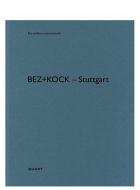 【预售】bez+kock – 斯图加特 bez+kock – Stuttgart 原版英文建筑设计图书