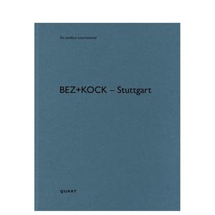 kock – 斯图加特 原版 bez Stuttgart 英文建筑设计图书 预售
