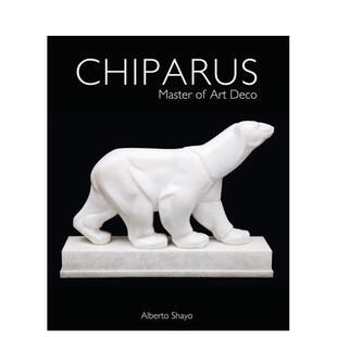 英文艺术画册画集图书书籍 奇帕鲁斯：装 原版 Deco art Master Chiparus 饰艺术大师 预售