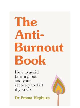 【预售】(预计2月出版)抗倦怠手册：预防倦怠与康复指南 The Anti-Burnout Book 原版英文生活综合图书