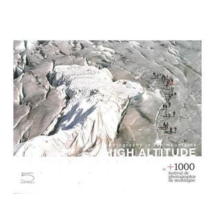 【预售】高海拔:山中摄影 High altitude: Photography in the Mountains 原版英文摄影作品集自然景观图书