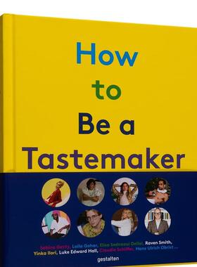 【现货】如何成就品味家：风格的起源 How to be a Tastemaker: The Origins of Style 原版英文时尚 进口图书