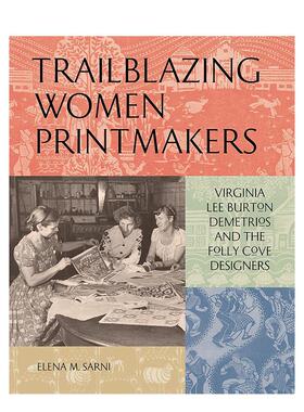 【预售】女性版画家开拓者 Trailblazing Women Printmakers 原版英文艺术画册画集图书