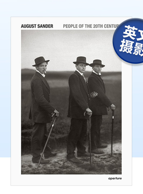 【现货】奥古斯特·桑德：20世纪的人 August Sander: People of the 20th Century 英文原版进口外版图书