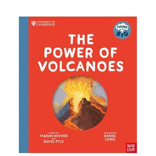 【预售】【剑桥大学：大胆思考】火山的力量 【University of Cambridge:Think Big】The Power of Volcanoes 原版英文儿童绘本