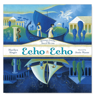 【预售】女神Echo:关于希腊神话的翻转诗歌 Echo Echo: Reverso Poems About Greek Myths 英文原版进口外版图书
