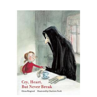 Never Cry 预售 英文儿童绘本 但永不破碎 心 Heart 原版 Break But 哭泣