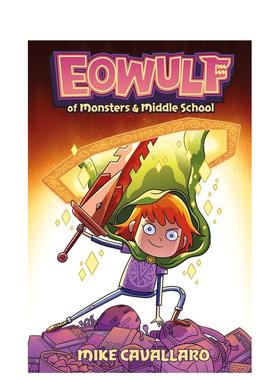 【预售】伊奥武夫：怪物与中学 【Eowulf】Of Monsters & Middle School 原版英文儿童漫画