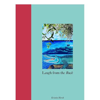 【预售】【歌词书】KRISTIN HERSH：笑着说 KRISTIN HERSH | Laugh from the Back 原版英文音乐图书