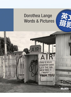 【预售】多罗西亚·兰格：文字与图片 Dorothea Lange: Words + Pictures 原版英文摄影