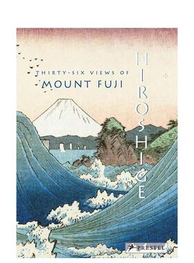 【现货】广重：富岳三十六景 Hiroshige: Thirty-Six Views of Mount Fuji 原版英文艺术画册画集图书