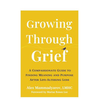 【预售】走出悲伤 Growing Through Grief 原版英文心灵励志图书 (预计26年1月出版)