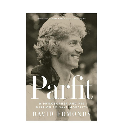 【预售】帕菲特：哲学家和他拯救道德的使命 Parfit: A Philosopher and His Mission to Save Morality 原版英文文学传记图书