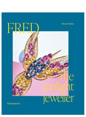 【现货】Fred Samuel斐登:阳光下的珠宝商 Fred : The Sunlight Jeweller 原版英文珠宝首饰图书