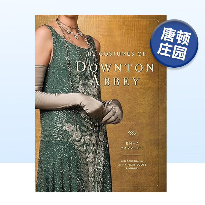 【现货】唐顿庄园的服装 The Costumes of Downton Abbey 英文原版历史时尚服装设计书籍服饰搭配 唐顿庄园电视剧官方配套读物