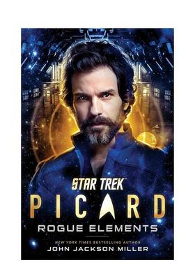 【预售】星际迷航：皮卡德3：游侠之旅 Star Trek: Picard#3: Rogue Elements 原版英文文学小说 进口图书