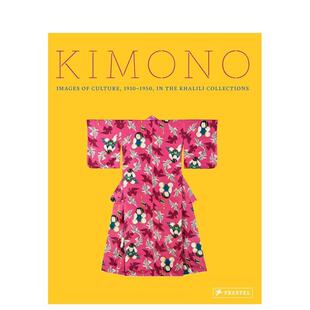 【预售】和服:哈利利藏品中的文化图像1915-1950 Kimono: Images of Culture in the Khalili Collections 原版英文时尚图书