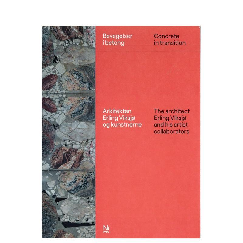 【预售】转型中的混凝土：建筑师埃尔林·维克舍与他的艺术家伙伴们 Concrete in transition  原版英文艺术画册画集图书书籍