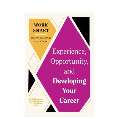 【预售】经验、机会和职业发展（《哈佛商业评论》智能工作系列）Developing Your Career 原版英文商业行销