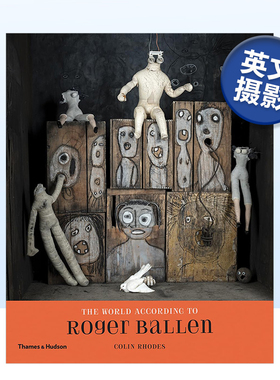【现货】罗杰·拜伦的世界 The World According to Roger Ballen英文摄影原版图书进口书籍Roger Ballen