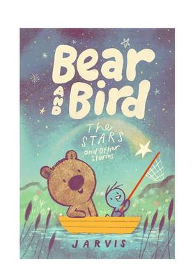 【预售】【英国插画师Jarvis】小熊和小鸟：星星及其它故事（平装） Bear and Bird 原版英文儿童章节书