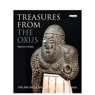 the Central 预售 Oxus from 珍宝 Asia The 原版 and Treasures Civilization 奥克苏斯 英文艺术画册画集图书 Art