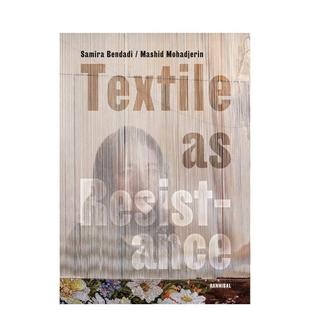 【预售】织物即抵抗 Textile as Resistance - Textiel in Verzet 原版英文时尚图书