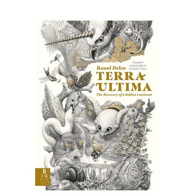 【预售】之地：奇异世界 Terra Ultima : The discovery of a new continent 原版英文儿童绘本