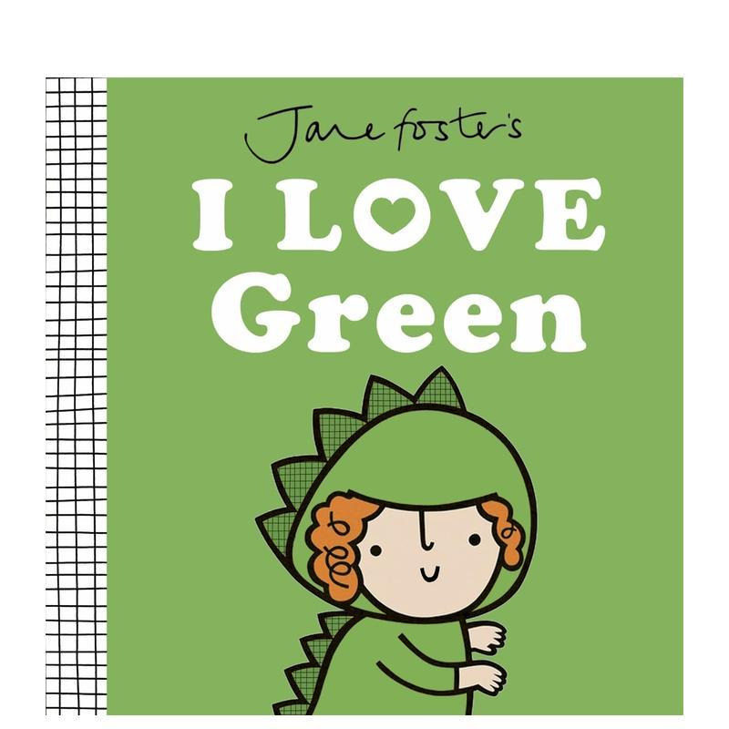 【预售】【获奖纺织品设计师简&middot;福斯特】我爱绿色 Jane Foster's I Love Green 原版英文儿童绘本 进口图书