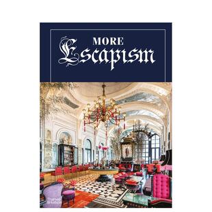 【现货】逃避主义：世界奢华酒店设计师比尔·本斯利 More Escapism:Bill Bensley 原版英文设计图书