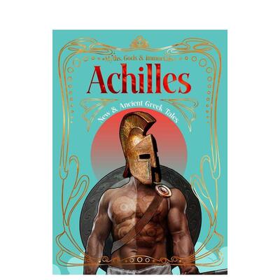 【预售】【神话、诸神与永生者】阿喀琉斯 【Myths， Gods & Immortals】Achilles 原版英文文学图书