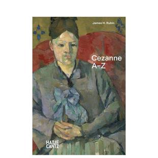 【预售】保罗·塞尚:A-Z Paul Cezanne : A-Z 原版英文艺术画册画集图书