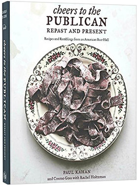【现货】Cheers to the Publican, Repast and Present，为过去和现在的The Publican餐厅干杯书籍进口原版