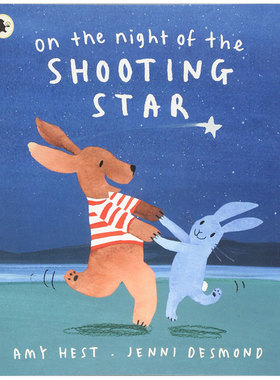 【现货】流星之夜 On the Night of the Shooting Star 英文原版儿童情商启蒙亲子绘本3-6岁故事人际交往友谊图画书 Amy Hest